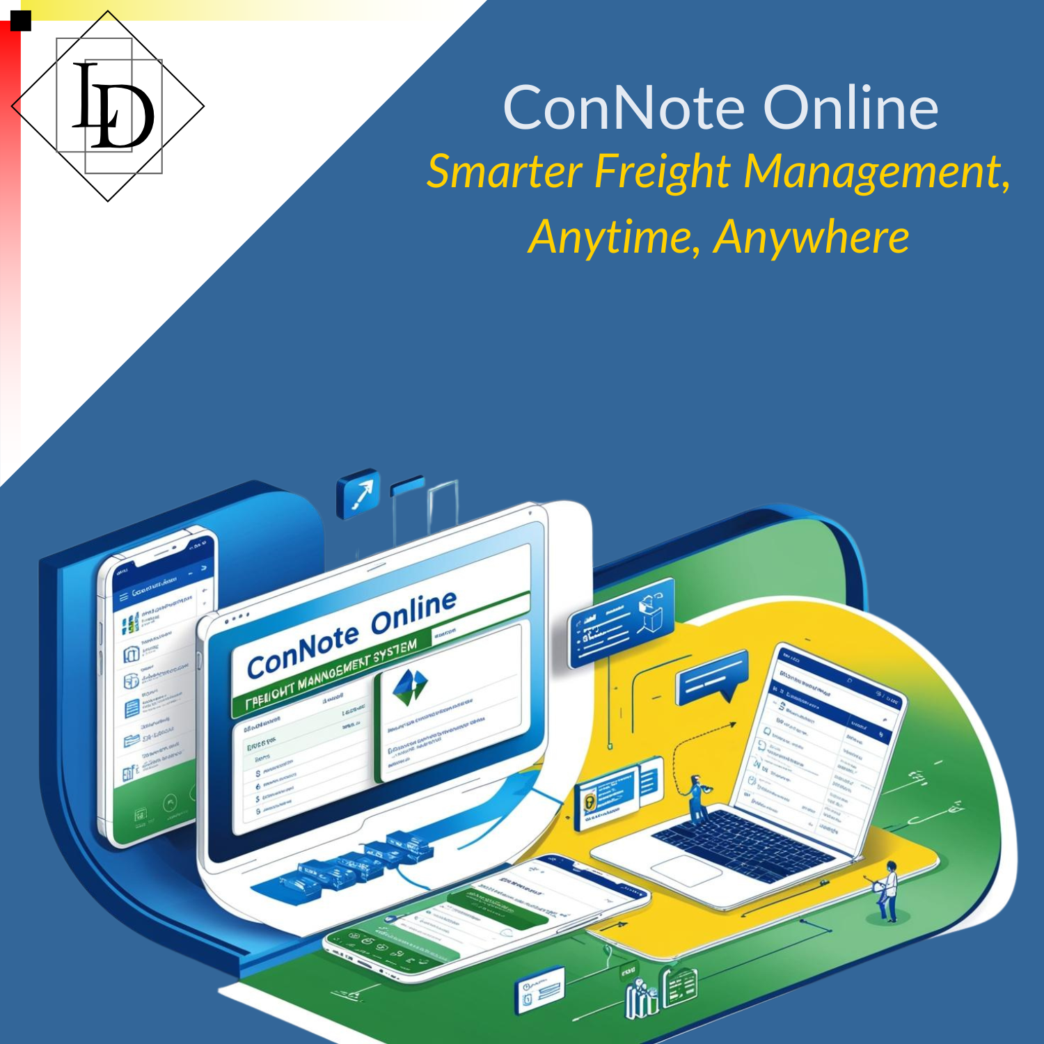 Stylised computer screen showing ConNote Online and data analytics.  Alongside the screen is a laptop and a mobile phone showing the interconnectedness of the application.